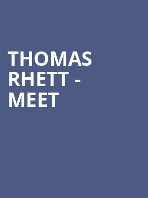 Thomas Rhett - Meet & Greet at Roundhouse